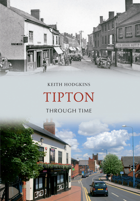 Tipton Through Time - Hodgkins, Keith