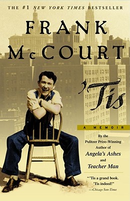 Tis: A Memoir - McCourt, Frank