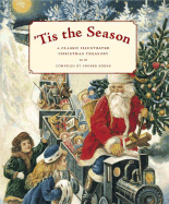 'Tis the Season: A Classic Illustrated Christmas Treasury