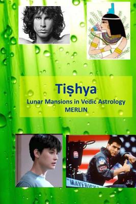 Tishya: Lunar Mansions in Vedic Astrology - Merlin