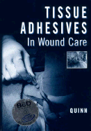 Tissue Adhesives in Wound Care (Book )