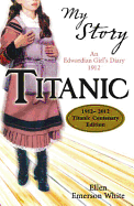 Titanic: An Edwardian Girl's Diary,1912