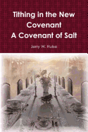 Tithing in the New Covenant