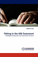 Tithing in the Old Testament