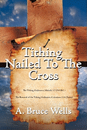 Tithing: Nailed to the Cross