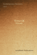 Title IX: Volume 1