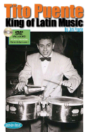 Tito Puente: King of Latin Music