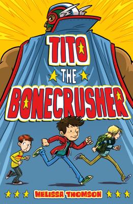 Tito the Bonecrusher - Thomson, Melissa