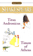 Titus Andronicus and Timon of Athens