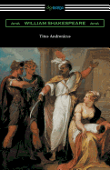 Titus Andronicus: (annotated by Henry N. Hudson with an Introduction by Charles Harold Herford)