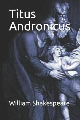 Titus Andronicus - Shakespeare, William