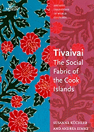 Tivaivai: The Social Fabric of the Cook Islands