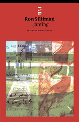 Tjanting - Silliman, Ron, and Watten, Barrett, Professor (Introduction by)