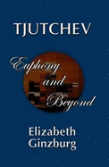 Tjutchev: Euphony and Beyond