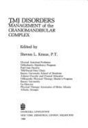 Tmj Disorders: Management of the Craniomandibular Complex