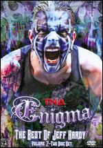 TNA Wrestling: Enigma - The Best of Jeff Hardy, Vol. 2 - 