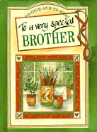 To a Very Special Brother