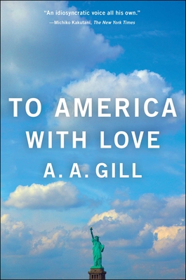 To America with Love - Gill, A A