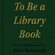 To Be a Library Book