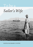 To Be a Sailor's Wife