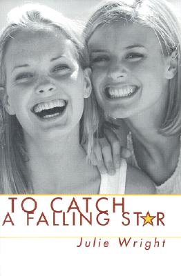To Catch a Falling Star - Wright, Julie