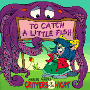 To Catch a Little Fish - Mayer, Mercer