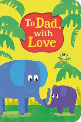 To Dad, with Love - Nowowiejska, Kasia (Illustrator)