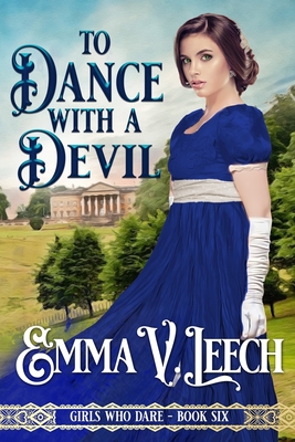 To Dance with a Devil - Leech, Emma V