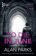 To Die In June