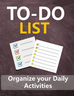 To - Do List: Organize your Daily Activities