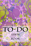 To-Do Lists Book: Stay Organized