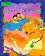 To Fly with Dragons - Kerman, Justine, and Korman, Justine, and Fontes, Justine (Adapted by)