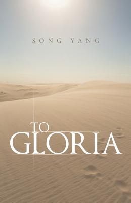 To Gloria - Yang, Song, Dr.