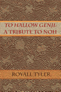 To Hallow Genji: A Tribute to Noh