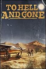 To Hell and Gone - Kyle Moore