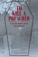 To Kill a Preacher