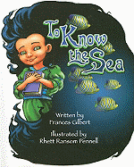 To Know the Sea