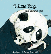 To Little Yongi, with Immense Love (2nd edition)