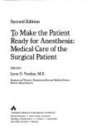 To Make the Patient Ready for Anesthesia: Medical Care of the Surgical Patient