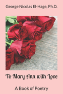 To Mary Ann with Love: A Book of Poetry