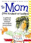 To Mom (Us Only)