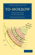 To-morrow: A Peaceful Path to Real Reform