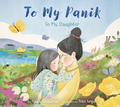 To My Panik: To My Daughter - Sammurtok, Nadia