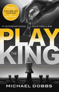 To Play the King