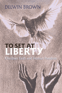To Set at Liberty