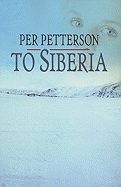 To Siberia