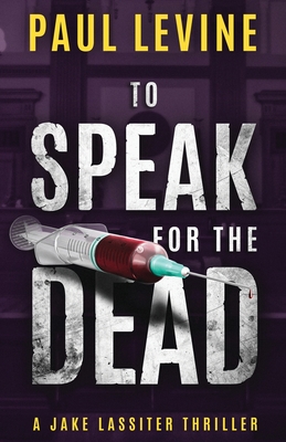 To Speak for the Dead - Levine, Paul