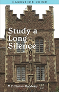 To Study a Long Silence