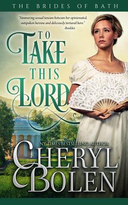 To Take This Lord - Bolen, Cheryl