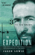 To the Brink (the Expedition Trilogy, Book 3)